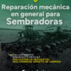 Reparación integral de sembradoras